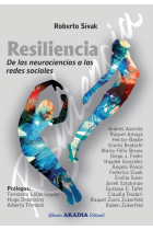 Resiliencia.De las neurociencias a las redes sociales