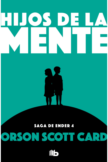 Hijos de la mente (Saga de Ender 4)