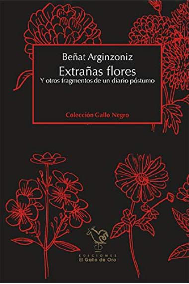 Extrañas flores y otros fragmentos de un diario postumo