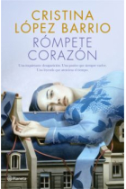 Rómpete, corazón