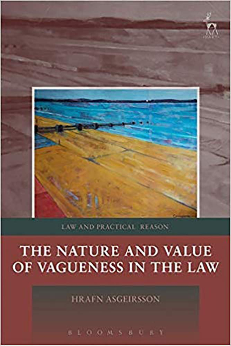 The Nature and Value of Vagueness in the Law