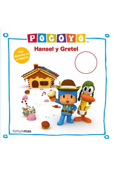 Pocoyó. Hansel y Gretel con texturas