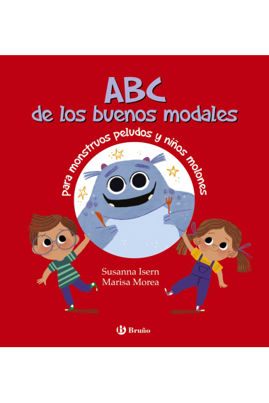 ABC de los buenos modales para monstruos peludos y niños molones