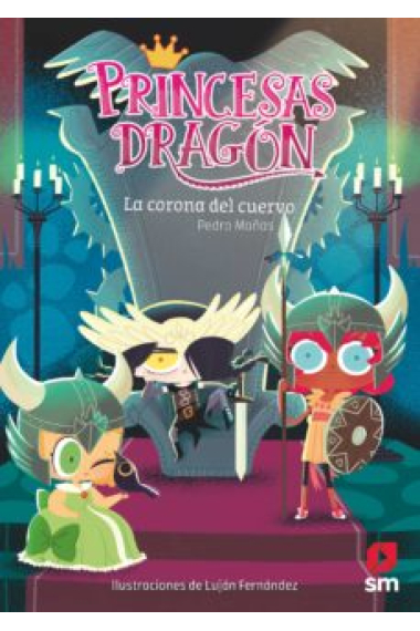 Princesas dragón 12. La corona del cuervo