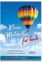 Kleiner Mutmacher für heute 2022