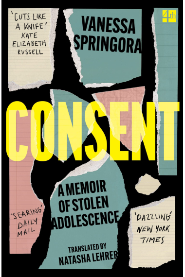 Consent: A Memoir of Stolen Adolescence