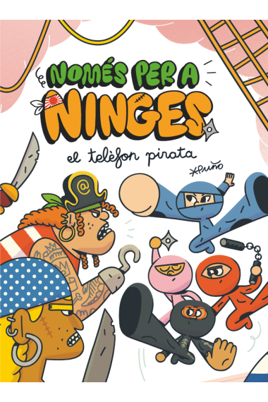 Nomes Per A Ninges 4 - El Telefon Pirata