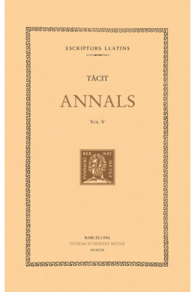 Annals, vol. V: llibres XIV-XV