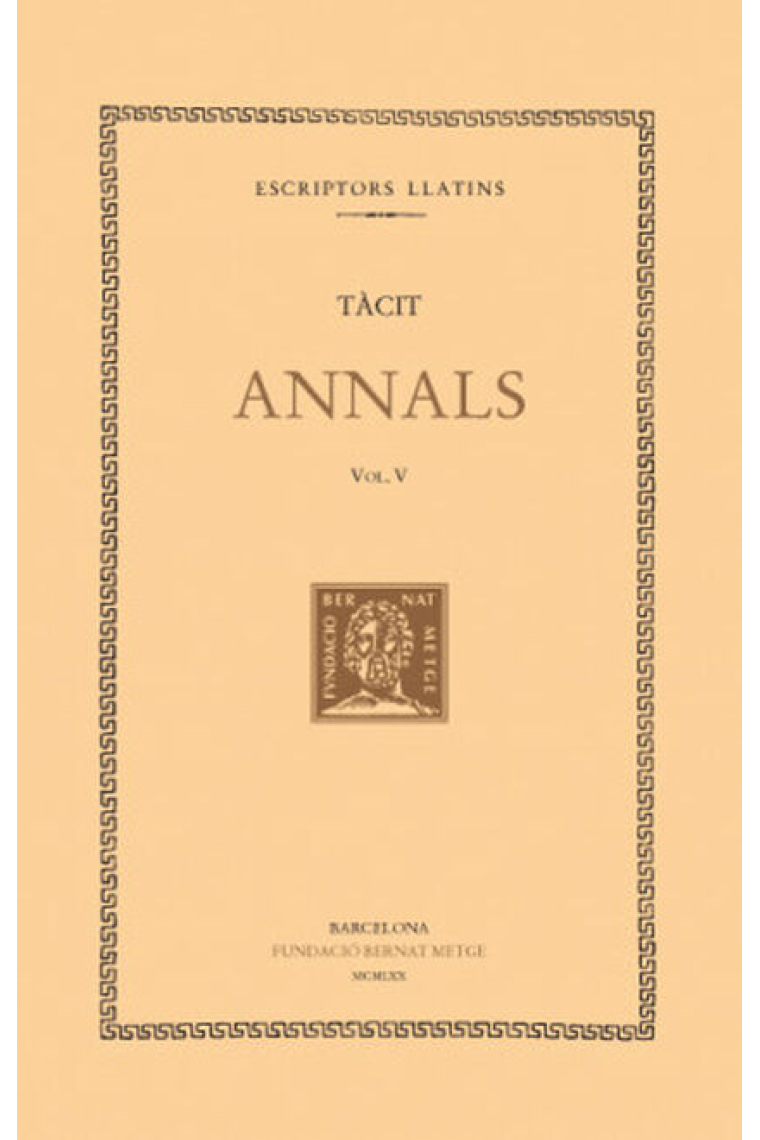 Annals, vol. V: llibres XIV-XV