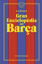 Gran enciclopèdia del Barça. Tots units fem riure