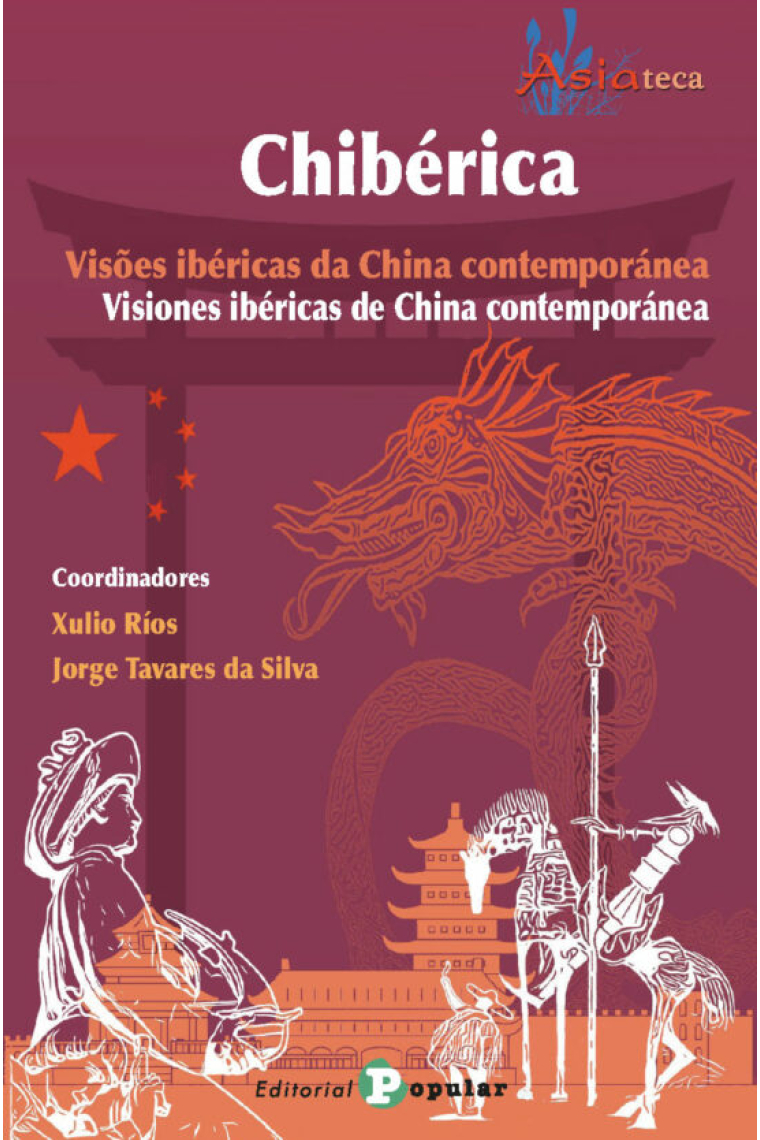 Chibérica. Visiones ibéricas de China contemporánea