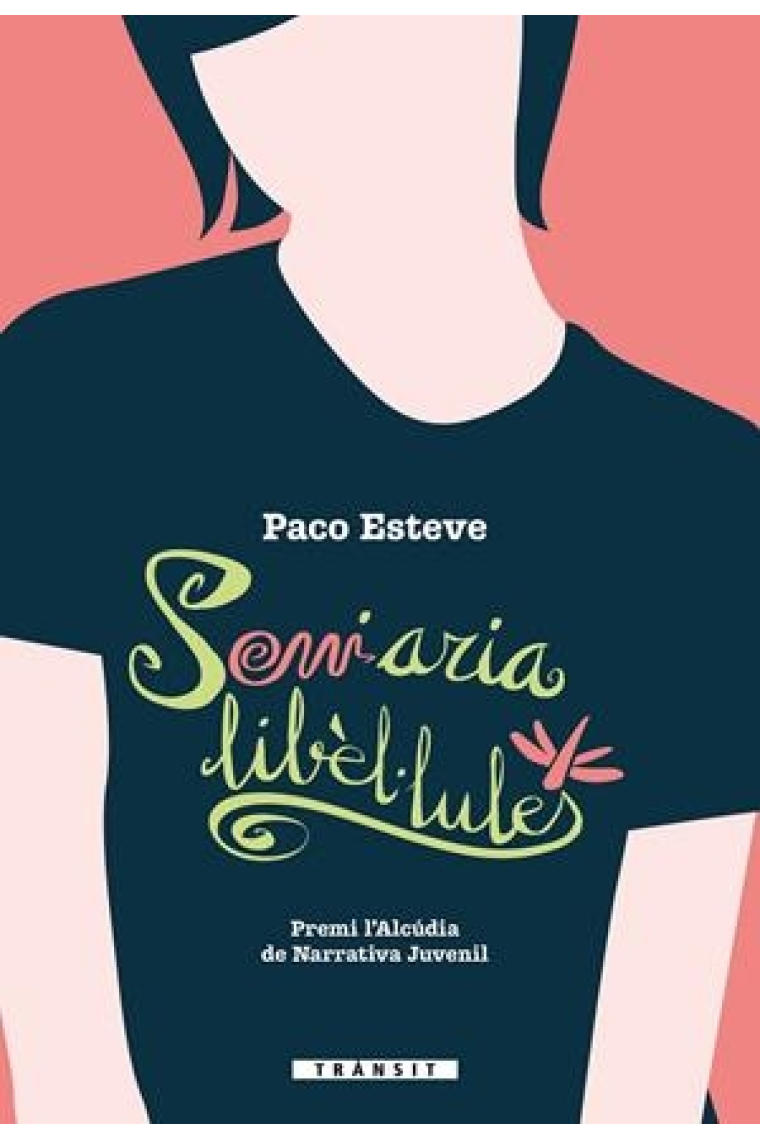 Somiaria libèl·lules (Premi l'Alcúdia de Narrativa Juvenil)