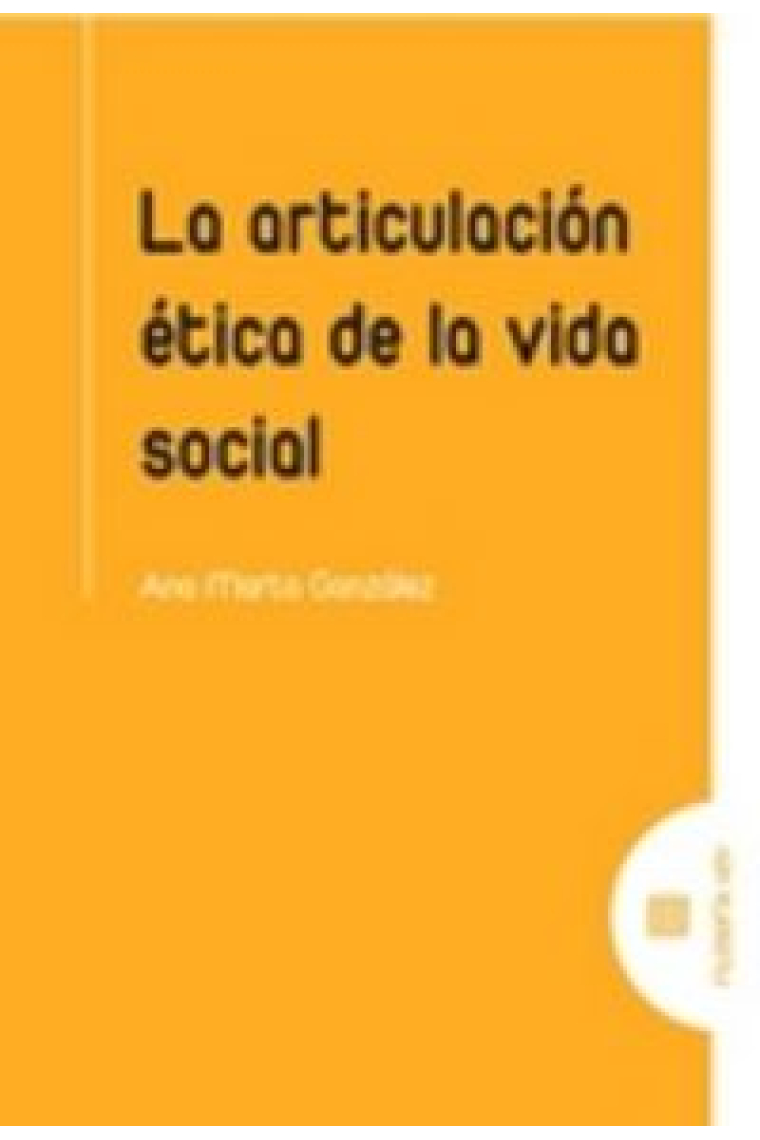 La articulación ética de la vida social