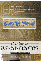 El saber en Al-Andalus. Textos y estudios, VI