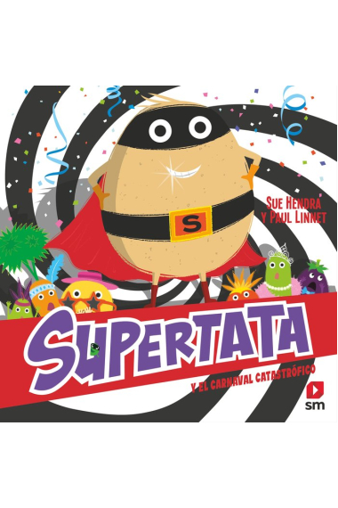 SUPERTATA Y EL CARNAVAL CATASTROFICO