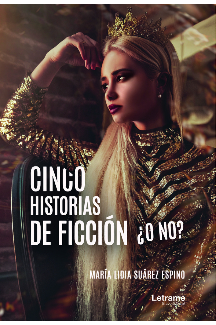 Cinco historias de ficción ¿o no?