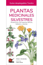 PLANTAS MEDICINALES SILVESTRES -GUIAS DESPLEGABLES TUNDRA