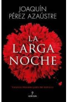 LARGA NOCHE,LA PREMIO JAEN DE NOVELA 2022