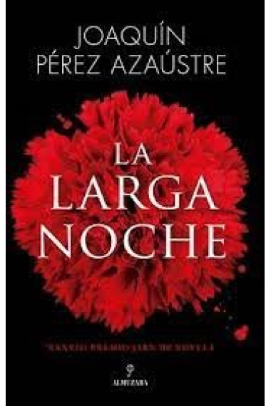 LARGA NOCHE,LA PREMIO JAEN DE NOVELA 2022