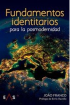 FUNDAMENTOS IDENTITARIOS PARA LA POSMODERNIDAD