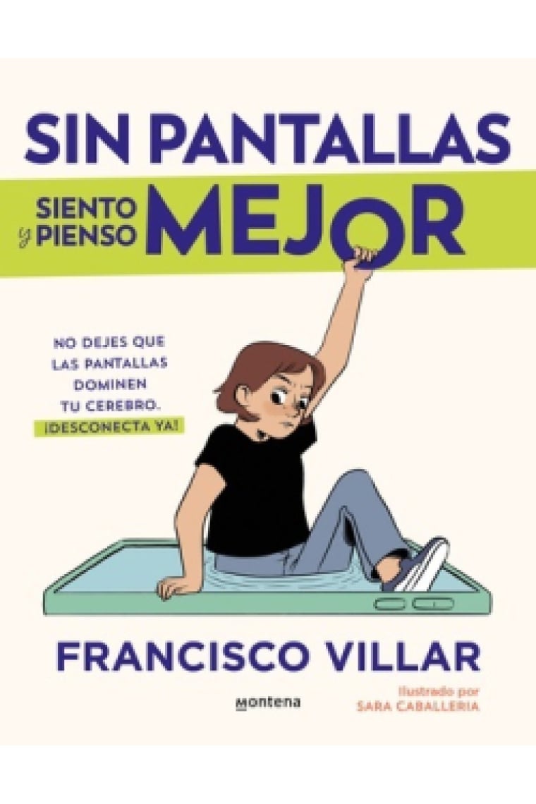 Sin pantallas siento y pienso mejor