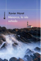 Menorca, la isla soñada