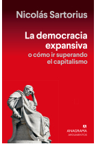 La democracia expansiva. O cómo ir superando el capitalismo