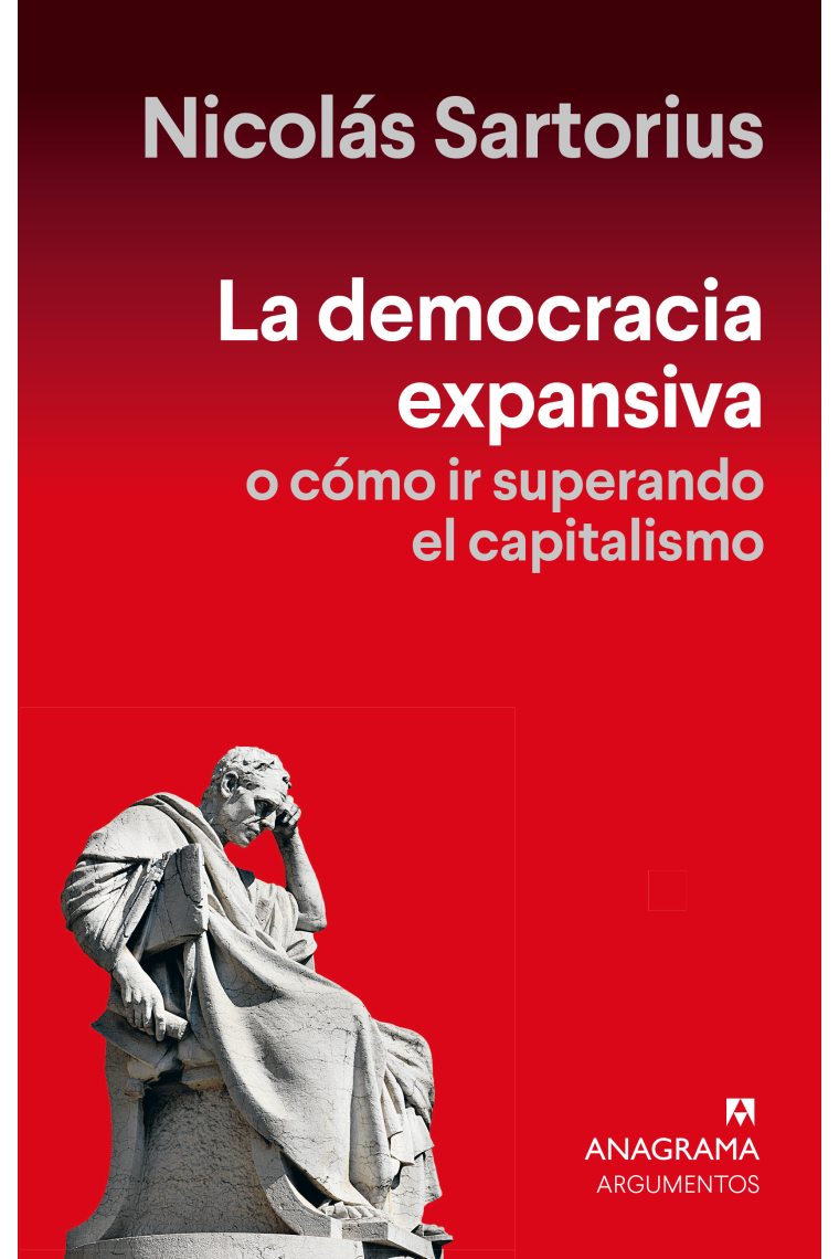 La democracia expansiva. O cómo ir superando el capitalismo