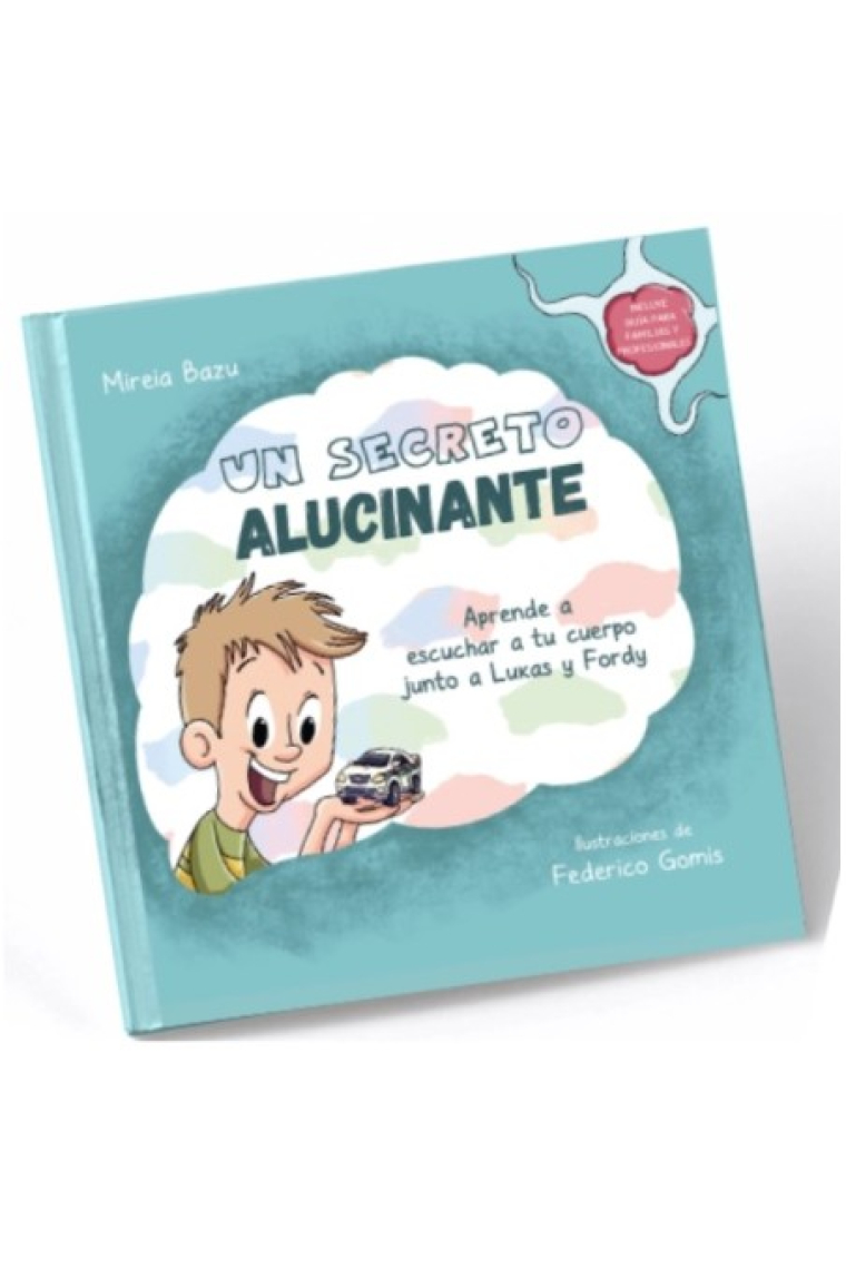 Un Secreto Alucinante. Aprende a Escuchar a tu Cuerpo junto a Lukas y Fordy (inspirado en la teoría polivagal)