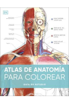 Atlas de anatomía para colorear. Guía de estudio