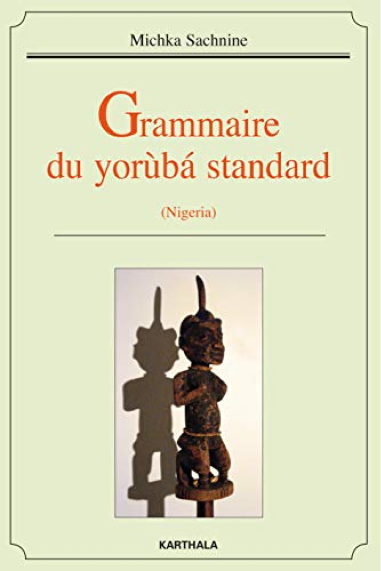 Grammaire du yorùbá standard - Nigéria