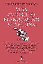 Vida de un pollo blanquecino de piel fina