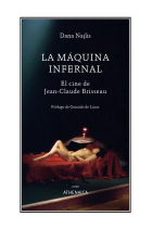 La máquina infernal. El cine de Jean-Claude Brisseau