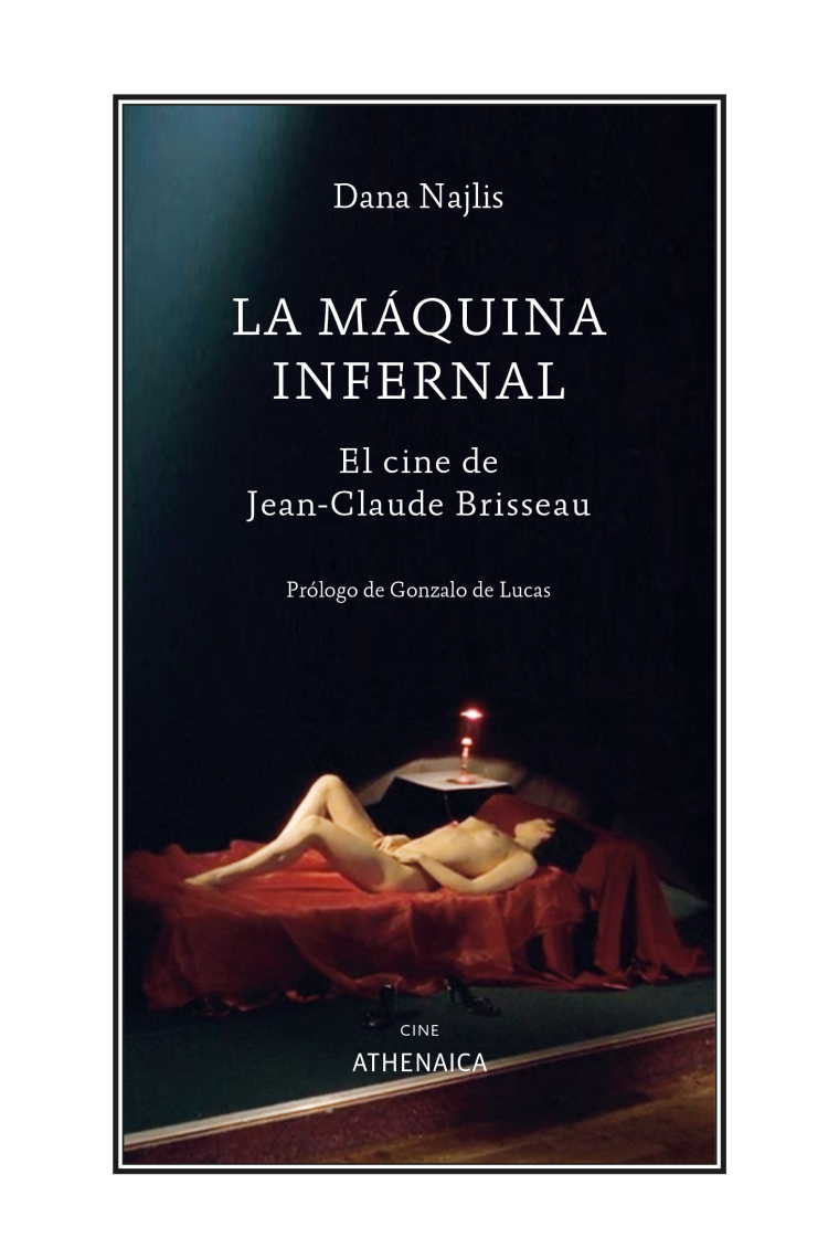 La máquina infernal. El cine de Jean-Claude Brisseau