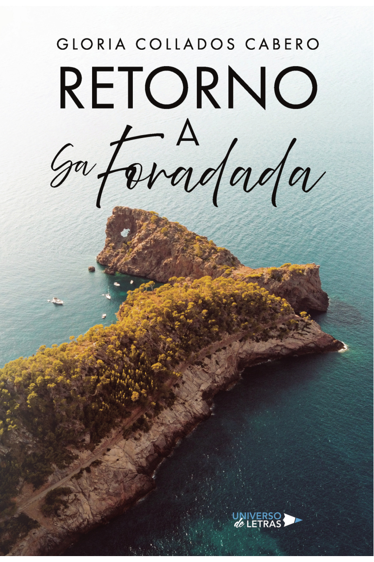 Retorno a Sa Foradada