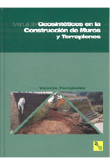 Manual de geosintéticos en la construcción de muros y terraplenes.