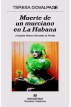 Muerte de un murciano en La Habana (Finalista Premio Herralde de Novela 2006)