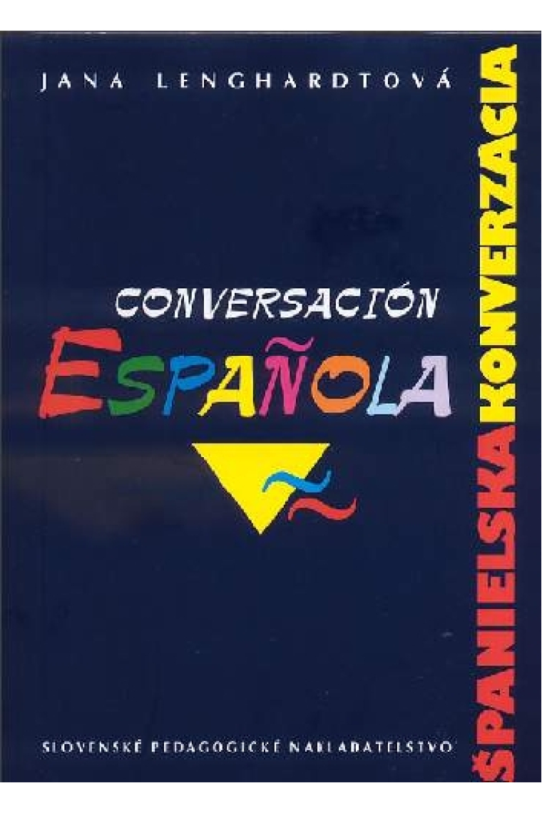 Conversación española/Spanielska konverzácia (Español para eslovacos)