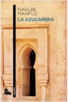 La azucarera (Trilogía de El Cairo III)