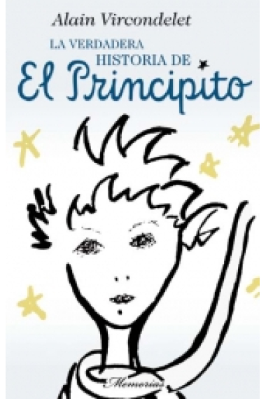 El Principito: La verdadera historia