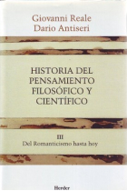 Historia del pensamiento filosófico y científico, vol. III: Del Romanticismo hasta hoy