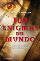 100 enigmas del mundo. Los casos más inquietantes de La rosa de los vientos