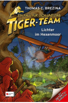 Ein Fall für dich und das Tiger-Team. Bd.13 Lichter im Hexenmoor, Neuausgabe .