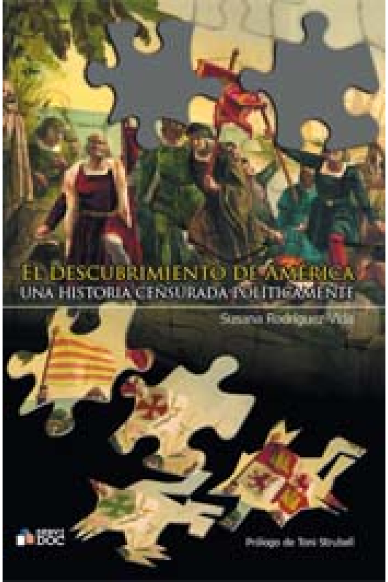 El descubrimiento de América. Una historia censurada políticamente