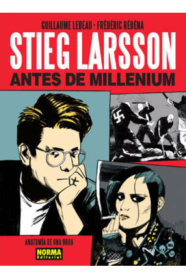 Stieg Larsson. Antes de Millenium