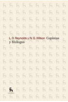 Copistas y filólogos: las vías de transmisión de las literaturas griega y latina