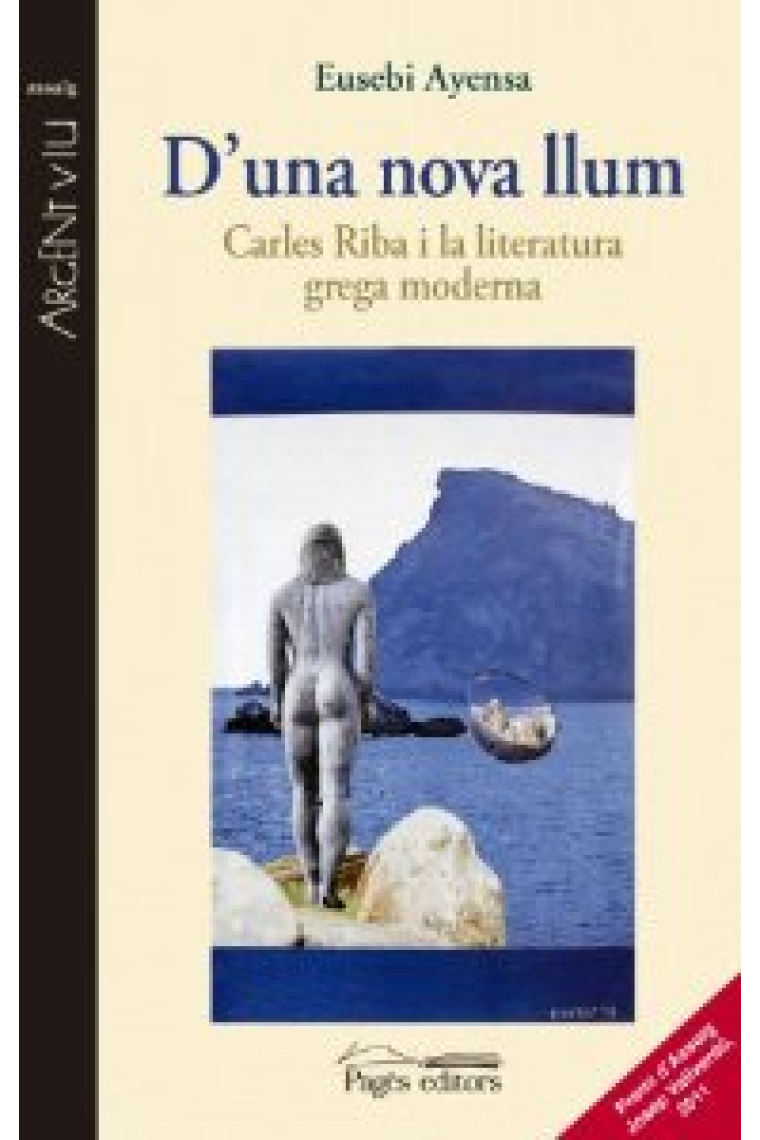 D´una nova llum. Carles Riba i la literatura grega moderna