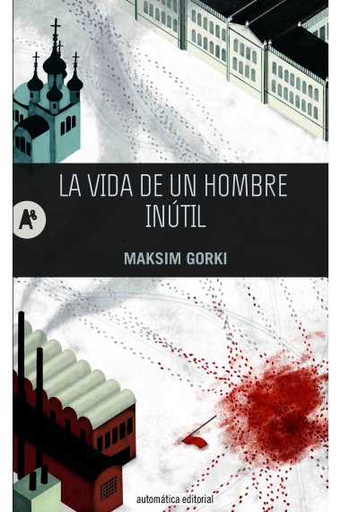 La vida de un hombre inútil