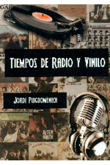 Tiempos de radio y vinilo