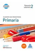 Cuerpo de Maestros Primaria. Volumen Práctico. (Incluye exámenes prácticos de las convocatorias de asturias y comunidad Valenciana)